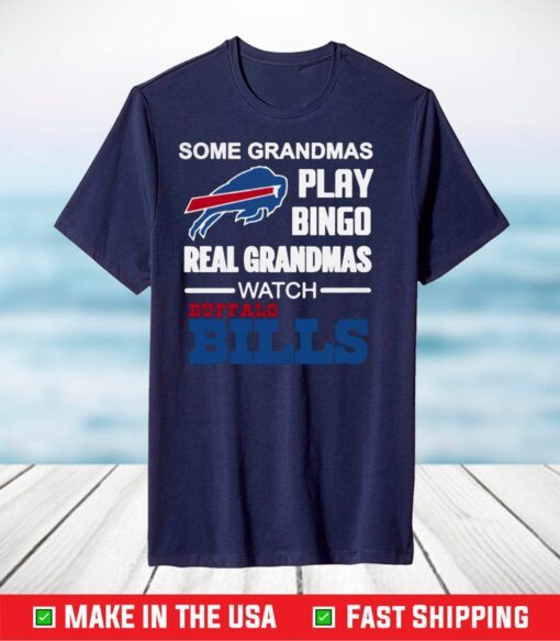 Some grandmas play bingo watch Buffalo Bills Shirt