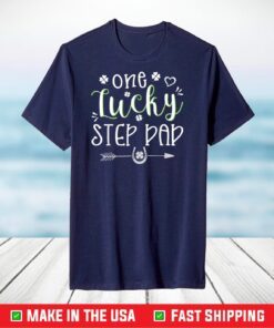 St. Patrick's Day Cute Gift for One Lucky Step Dad T-Shirt