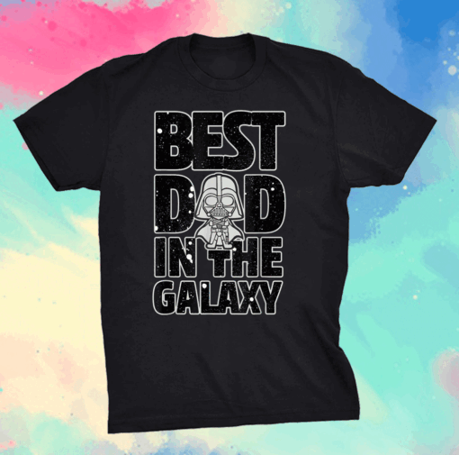 Star Wars Best Dad in the Galaxy Darth Vader T-Shirt