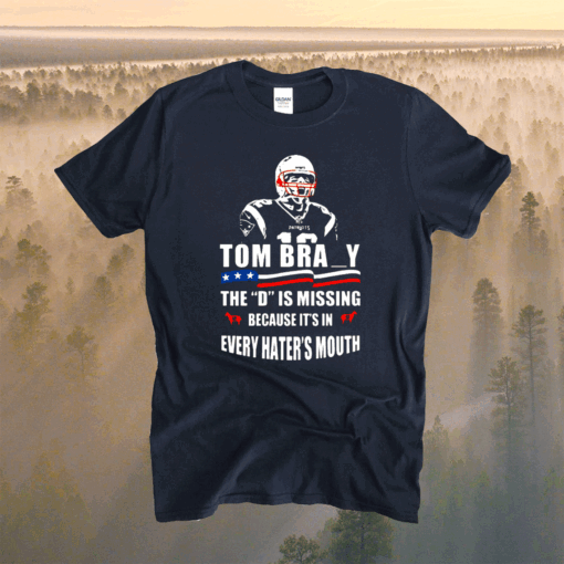 Tom Brady The D Is Missing T-Shirt Tampa Bay Buccaneers Bucco Bruce 2021 NFL Football Buccaneers Shirt