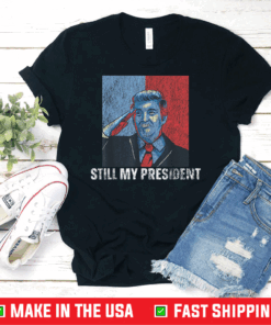 Trump is still my president - Anti Biden Drain the Swamp T-Shirt