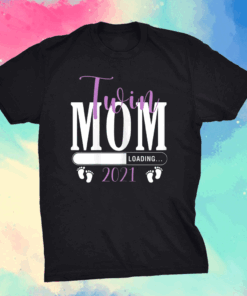 Twin Mom Loading 2021 Mother Gift Mother's Day Kid Mom-2-Be T-Shirt