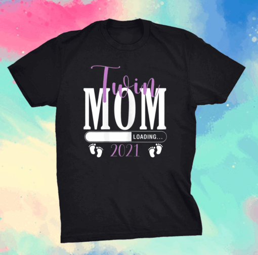 Twin Mom Loading 2021 Mother Gift Mother's Day Kid Mom-2-Be T-Shirt