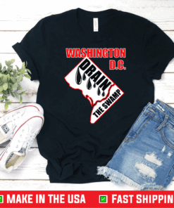 Washington D. C. Drain The Swamp T-Shirt