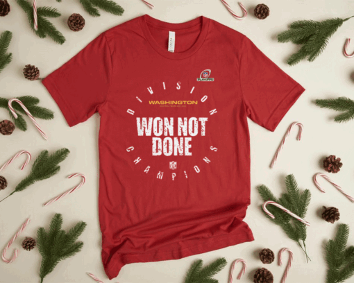 Washington Football Team 2020 Won Not Done T-Shirt