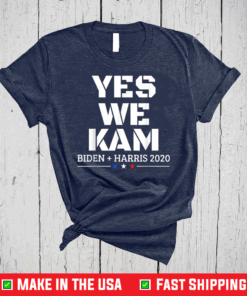 Yes We Kam Joe Biden Kamala Harris VP Vice President 2020 T-Shirt