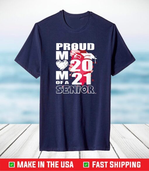 Proud Mom of a 2021 Senior Graduation Senior 21 T-Shirt