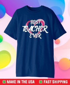 Best Teacher Ever Lecturer Tutor Classic T-Shirt