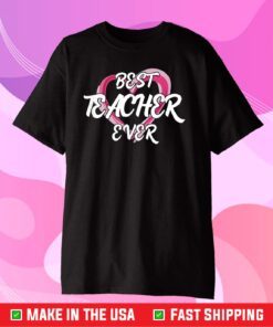 Best Teacher Ever Lecturer Tutor Classic T-Shirt