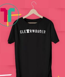 Clearwooder Clearwater Philly Baseball, Clearwooder Baseball T-Shirt, Hoodie