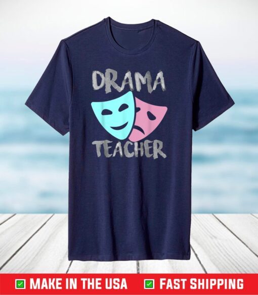 Drama Teacher | Musical Theatre Broadway T-Shirt