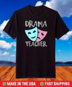 Drama Teacher | Musical Theatre Broadway T-Shirt