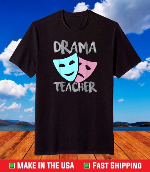 Drama Teacher | Musical Theatre Broadway T-Shirt