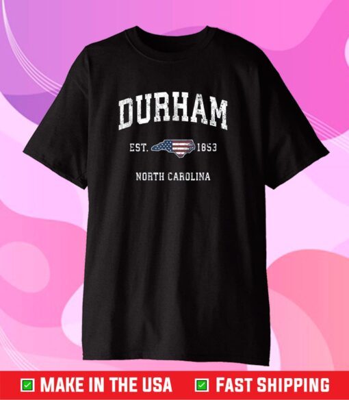 Durham North Carolina NC Vintage American Flag Sports Design Gift T-Shirt