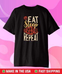 Eat Sleep Baseball Repeat Base Ball Sports Lover Coach Fan Classic T-Shirt