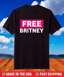 Free Britney #FreeBritney Hashtag FreeBritney Tee T-Shirt