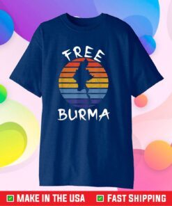 Free Burma Freedom for Myanmar and Burmese People Gift T-Shirt