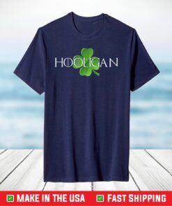 Hooligan St Patricks Day Gift Funny Teen Kids Moms Matching T-Shirt