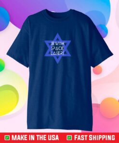 Jewish Space Laser 2021 Gift T-Shirt