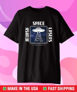 Jewish Space Lasers Funny UFO Universe Flying Chai Stars Gift T-Shirt