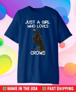 Just A Girl Who Loves Crows for Women Crow and Raven Lovers Unisex T-Shirt