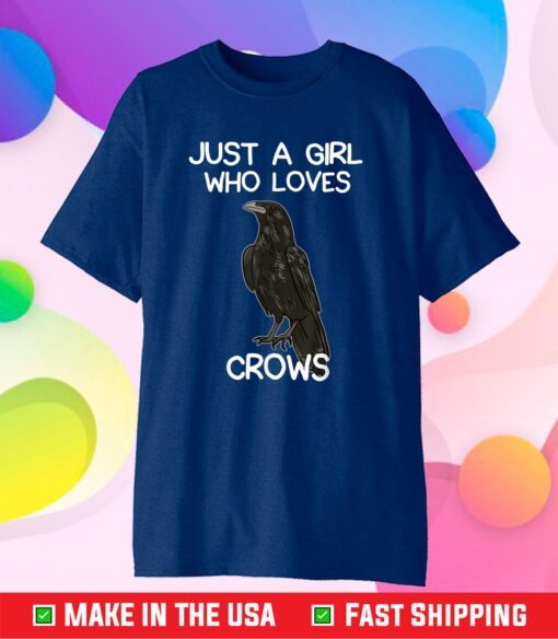 Just A Girl Who Loves Crows for Women Crow and Raven Lovers Unisex T-Shirt