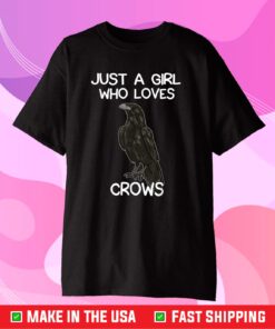 Just A Girl Who Loves Crows for Women Crow and Raven Lovers Unisex T-Shirt