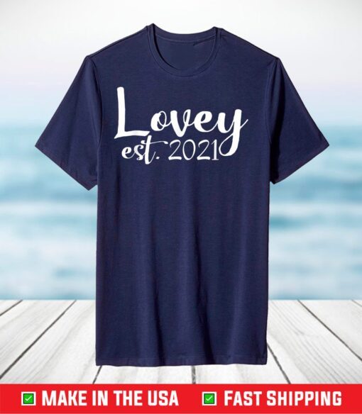 Lovey Est 2021 Cute Grandma Gift Women Mother's Day T-Shirt