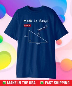 Math Is Easy Pi Day Funny Math for Teacher Student Classic T-Shirt