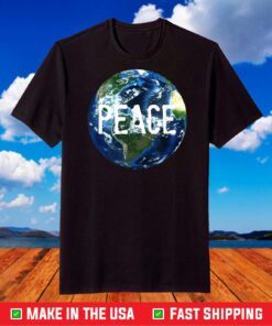 Peace on Earth Day Mother Earth Save the Planet Space Globe T-Shirt