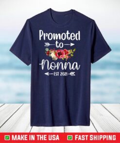 Promoted To Nonna Est 2021 Mother's Day T-Shirt