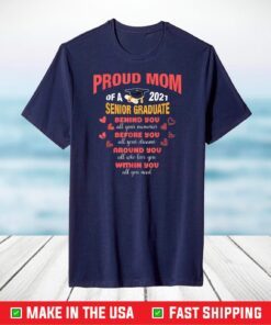 Proud Mom Of A 2021 Senior Graduate Mommy Mother T-Shirt