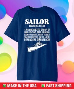 Sailor noun an organized group of war fighting Classic T-Shirt