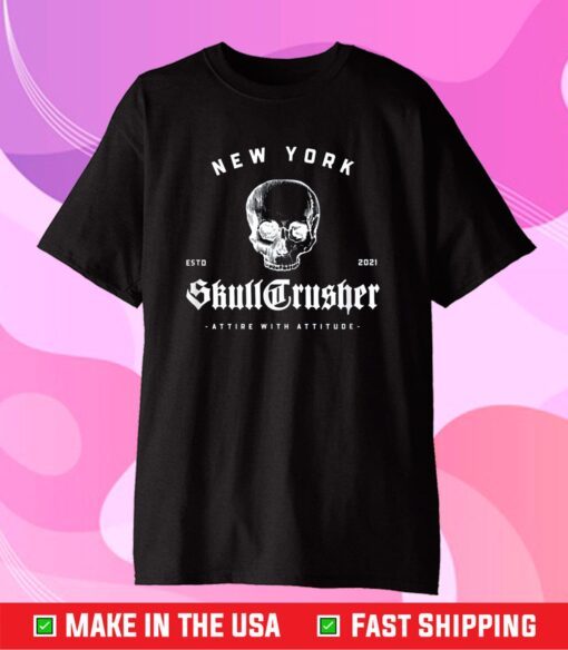 SkullCrusher Streetwear New York Skull casual Us 2021 T-Shirt