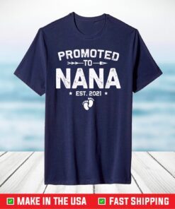 Vintage Promoted To Nana Est 2021 New Mom T-Shirt