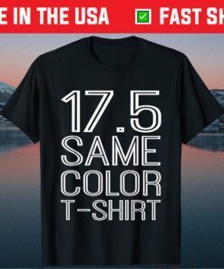 17.5 Same Color T-Shirt Basic Custome Classic T-Shirts
