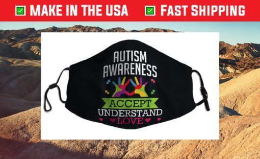 Accept Understand Love Differences Autism Awareness Day Cloth Face Mask