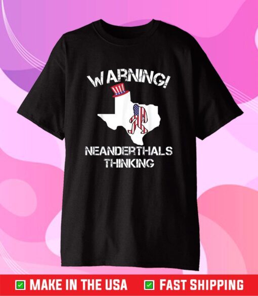 American Flag Neanderthal Thinking for Proud Neanderthals T-Shirt