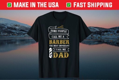 Barber Dad T-Shirt Fathers Day Shirt