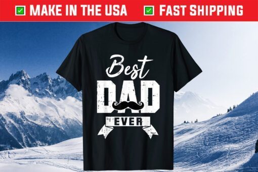 Best Daddy Awesome Dad Mustache Tee Fathers Day Outfit Classic T-Shirt