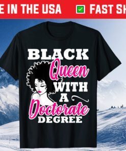 Black Queen With A Doctorate Degree Graduation PhD EdD Classic T-Shirt