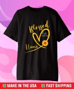 Blessed To Be Called Nana Heart Sunflower Mother's Day Classic T-Shirt