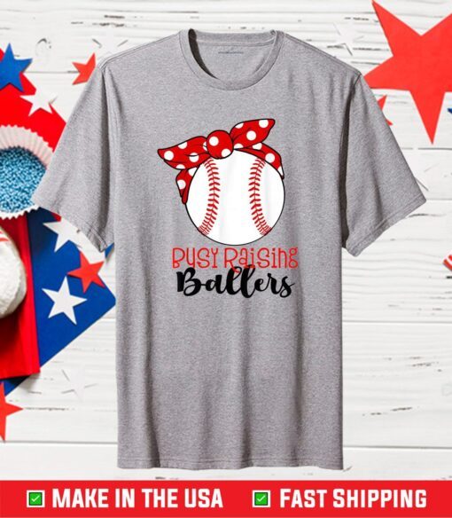 Busy Raising Ballers Baseball Mom Shirts Baseball Tee Cute Classic T-Shirt