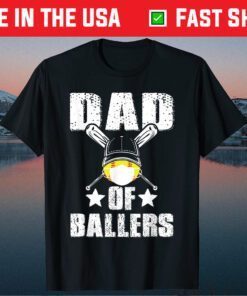 Dad of Ballers Funny Baseball Softball Player Father's Day Classic T-Shirt