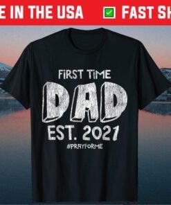 Daddy 2021 Again Soon To Be New Dad Father Pregnancy Classic T-Shirt