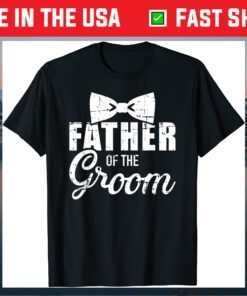 Father of the groom dad gift for wedding or bachelor party Classic T-Shirt