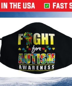 Fight For Autism Awareness World Autism Awareness Day 2021 Face Mask For Sale