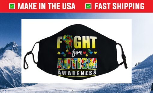 Fight For Autism Awareness World Autism Awareness Day 2021 Face Mask For Sale