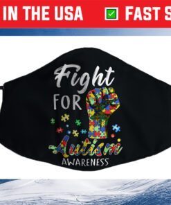 Fight For Autism Awareness World Autism Awareness Day Filter Face Mask