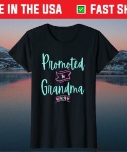 First Time Grandma Promoted to Grandma 2021 New 1st Classic T-Shirt